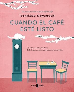 Cuando el café esté listo (Antes de que se enfríe el café; 5) | 9788401026706 | Toshikazu Kawaguchi