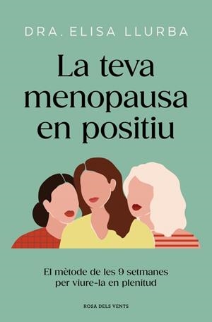 La teva menopausa en positiu | 9788410256071 | Elisa Llurba