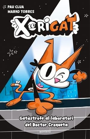 Gatàstrofe al laboratori del Doctor Croqueta (Xorigat; 1) | 9791387724337 | Pau Clua ; Marko Torres