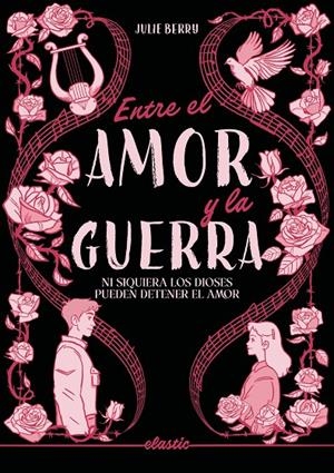 Entre el amor y la guerra | 9791387986094 | Julie Berry