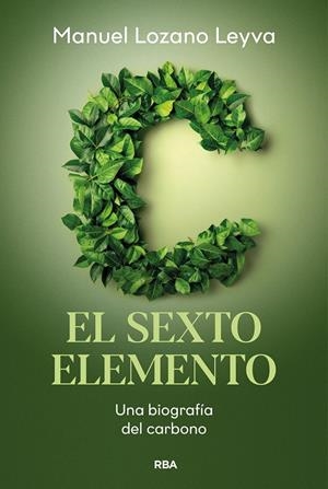 El sexto elemento | 9788411325851 | Manuel Lozano Leyva