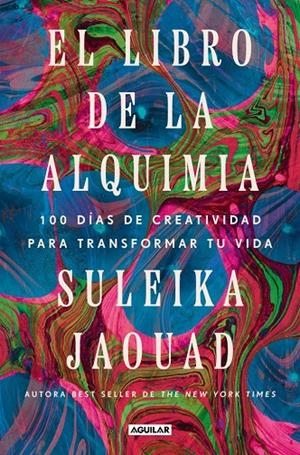 El libro de la alquimia | 9788403525368 | Suleika Jaouad
