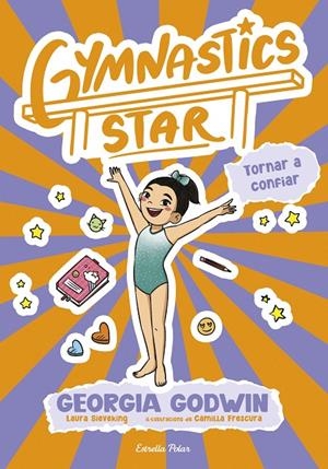 Tornar a confiar (Gymnastics star; 2) | 9791387903039 | Georgia Godwin ; Laura Sieveking ; Amanda Erb