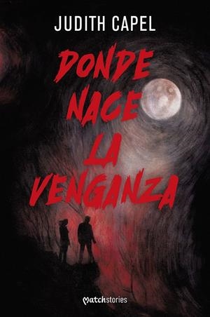 Donde nace la venganza | 9788427054677 | Judith Capel