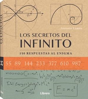 Los secretos del infinito | 9788411540261 | Antonio Lamua