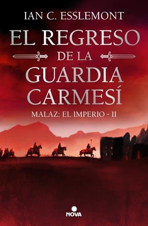 El regreso de la Guardia Carmesí (Malaz: El Imperio; 2) | 9788419260628 | Ian C. Esslemont