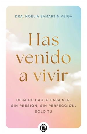 Has venido a vivir | 9788402430656 | Noelia Samartin Veiga
