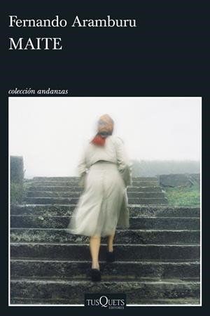 Maite | 9788411077484 | Fernando Aramburu