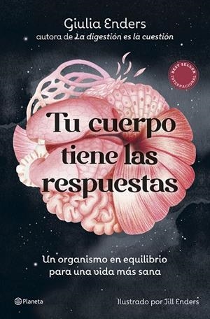 Tu cuerpo tiene las respuestas | 9788408315872 | Giulia Enders