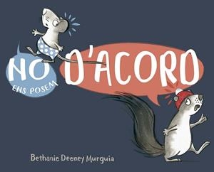 No ens posem d'acord | 9788491458692 | Bethanyt Deeney Murguia