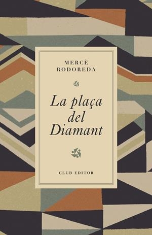La plaça del Diamant | 9788473294980 | Mercè Rodoreda