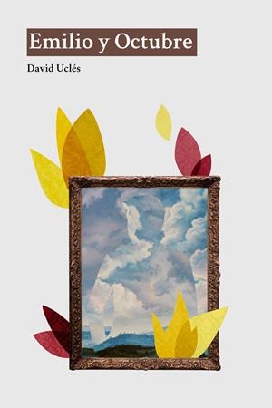 Emilio y Octubre | 9788412109177 | David Uclés
