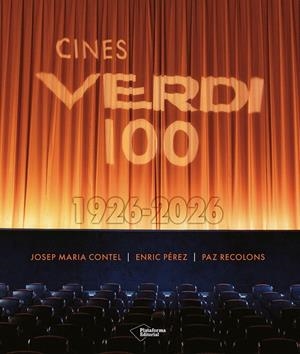Cines Verdi 100 : 1926-2026 | 9791387813536 | Josep Maria Contel ; Paz Recolons ; Enric Pérez