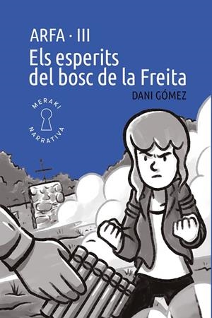 Els esperits del bosc de la Freita (Arfa; 3) | 9791399088885 | Dani Gómez