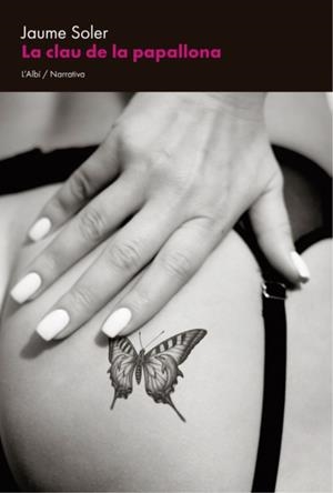 La clau de la papallona | 9791399163339 | Jaume Soler