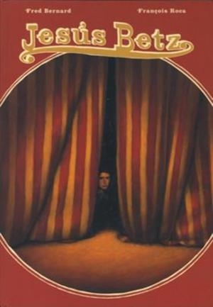 Jesús Betz (català) | 9789681670252 | Fred Bernard ; François Roca