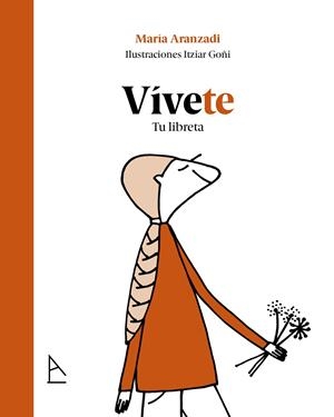 Vívete : tu libreta | 9791399074468 | María Aranzadi ; Itziar Goñi