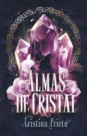 Almas de cristal | 9788410116023 | Cristina Prieto