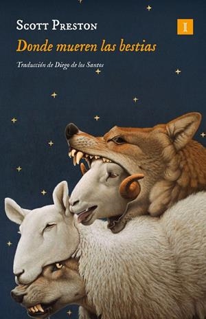 Donde mueren las bestias | 9791387641252 | Scott Preston