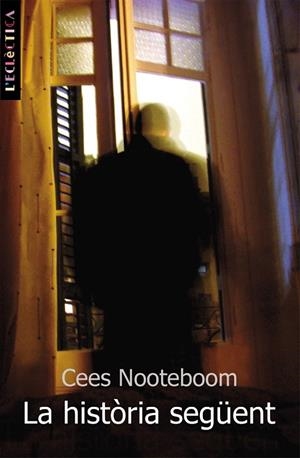 La història següent | 9788476609828 | Cees Nooteboom