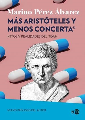 Más Aristóteles y menos Concerta | 9791387967253 | Marino Pérez Álvarez