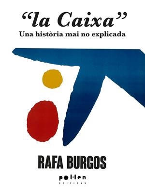 La Caixa | 9788410255470 | Rafa Burgos