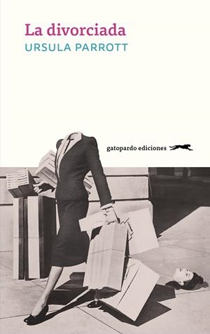 La divorciada | 9788412796773 | Ursula Parrott