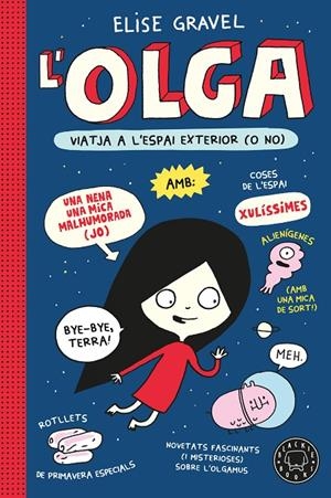 L'Olga viatja a l'espai exterior (o no) | 9791387748951 | Elise Gravel
