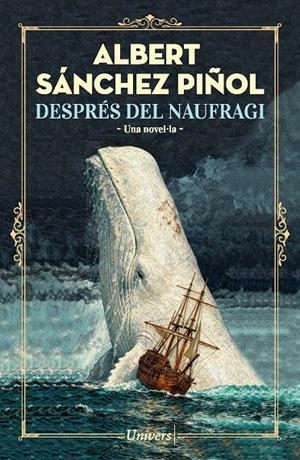 Després del naufragi | 9788419721754 | Albert Sánchez Piñol