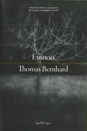 Extinció | 9788417410490 | Thomas Bernhard
