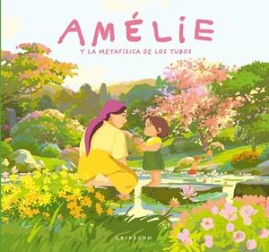 Amélie y la metafísica de los tubos | 9791399073072 | Alexandra Garibal