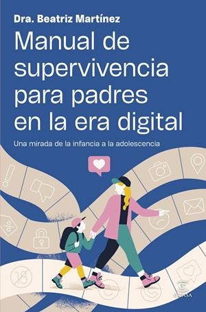 Manual de supervivencia para padres en la era digital | 9788467080551 | Beatriz Martínez