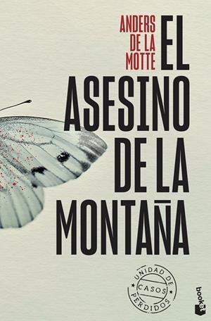 El asesino de la montaña (Unidad de Casos Perdidos; 1) | 9788408315544 | Anders de la Motte