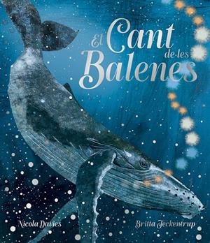 El cant de les balenes | 9791387834814 | Nicola Davies ; Britta Teckentrup