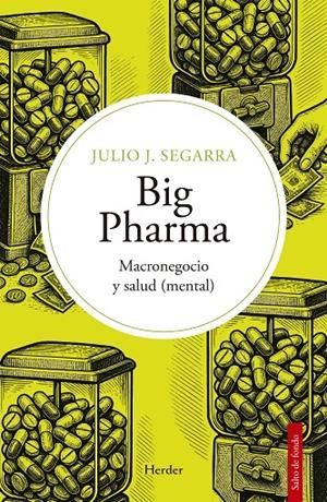 Big Pharma | 9788425452543 | Julio José Segarra Valls