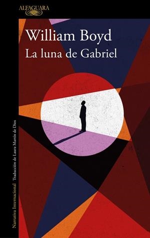 La luna de Gabriel | 9788410496842 | William Boyd