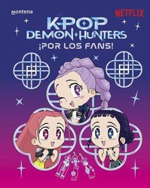 K-Pop Demon Hunters : ¡Por los fans! | 9791387973308