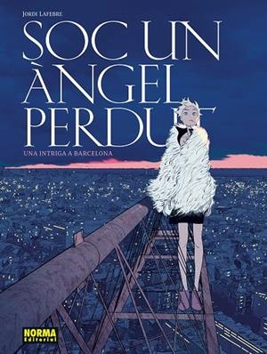 Soc un àngel perdut | 9788467981919 | Jordi Lafebre