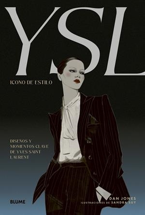 YSL : icono de estilo | 9791387881153 | Dan Jones ; Sandra Suy