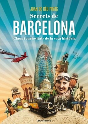 Secrets de Barcelona | 9788413565538 | Joan de Déu Prats