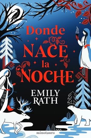Donde nace la noche | 9788445018798 | Emily Rath