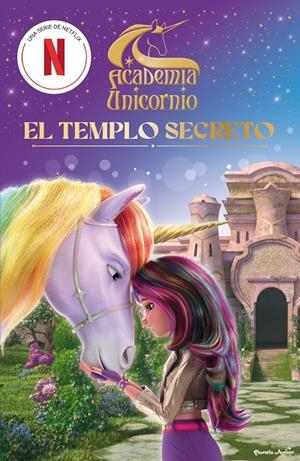 Academia Unicornio : El templo secreto | 9788408314707