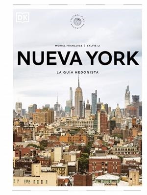 Nueva York : la guía hedonista | 9780241804773