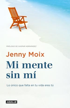 Mi mente sin mí | 9788403516496 | Jenny Moix