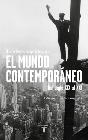 El mundo contemporáneo : del siglo XIX al XXI | 9788430628971 | Ramón Villares ; Ángel Bahamonde