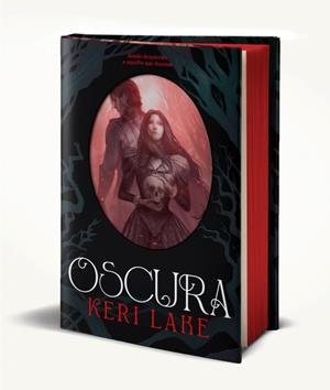 Oscura (El Bosque Voraz; 2) | 9788401034367 | Keri Lake