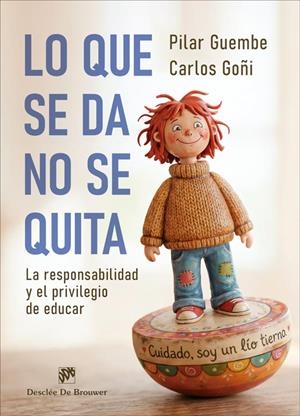 Lo que se da, no se quita | 9788433039859 | Pilar Guembe ; Carlos Goñi
