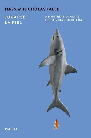 Jugarse la piel | 9788449345029 | Nassim Nicholas Taleb