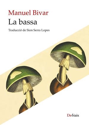 La bassa | 9788410377813 | Manuel Bivar