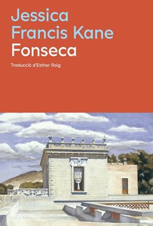 Fonseca (català) | 9788410180826 | Jessica Francis Kane